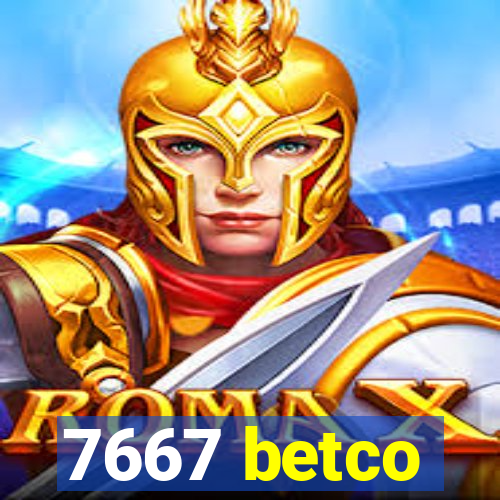 7667 betco